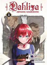 Dahliya : artisane magicienne. Vol. 8