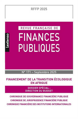 Revue française de finances publiques, n° 171. Financement de la transition écologique en Afrique