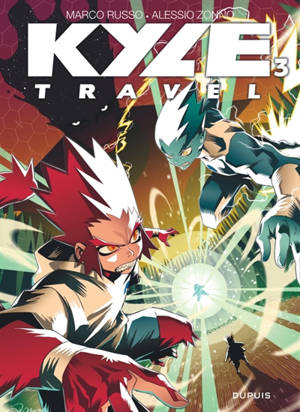Kyle Travel. Vol. 3. L'énergie du désespoir