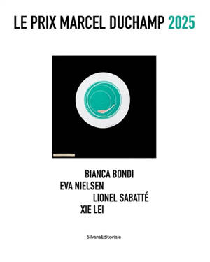 Le prix Marcel Duchamp 2025 : Bianca Biondi, Eva Nielsen, Lionel Sabatté, Xei Lei