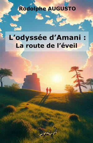 L ?odyssée d ?Amani : La route de l ?éveil