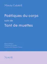 Poétiques du corps, suivi de Tant de muettes