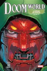 Doom world : le règne de Fatalis. Vol. 1