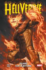 Hellverine. Vol. 1. Egaré sur le bitume