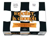 Together is enough