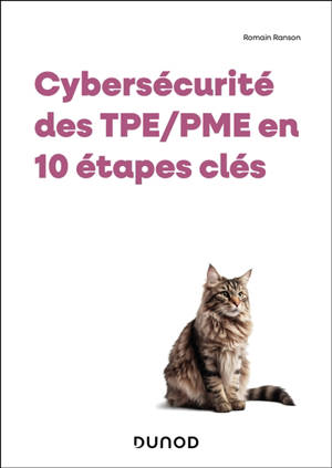 Cybersécurité des TPE-PME en 10 étapes clés