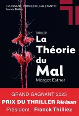 La théorie du mal : thriller