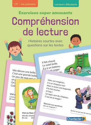 Exercices super amusants : compréhension de lecture, CP, 1re primaire, lecteurs débutants : histoires courtes avec questions sur les textes