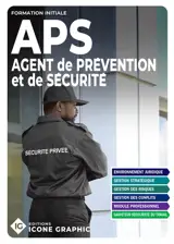 APS, agent de prévention et de sécurité : formation initiale