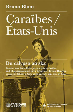 Caraïbes-Etats-Unis : du calypso au ska