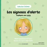 Les signaux d'alerte expliqués aux minis : Album psychoéducatif pour aborder les sujets importants