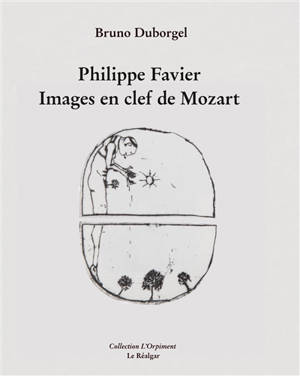 Philippe Favier : images en clef de Mozart