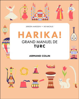 Harika ! : grand manuel de turc