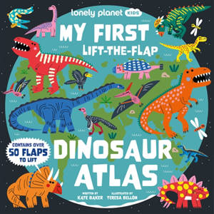 My first lift-the-flap dinosaur atlas