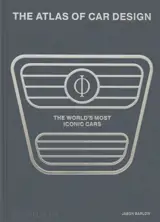 The atlas of car design : the world's most iconic cars