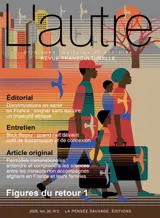 Autre (L'), n° 77. Figures du retour (1)