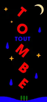 Tout tombe