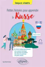 Petites histoires pour apprendre le russe : B1-B2