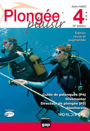 Plongée plaisir : guide de palanquée (P4), divemaster, directeur de plongée (P5), monitorats