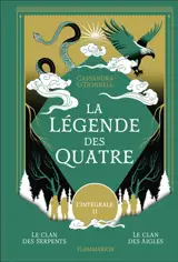 La légende des quatre. Le temps de la guerre