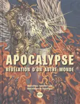 Apocalypse : révélation d'un autre monde