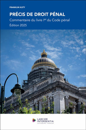 Précis de droit pénal : commentaire du livre 1er du Code pénal