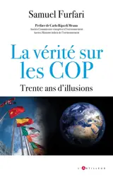 La vérité sur les COP : trente ans d'illusions