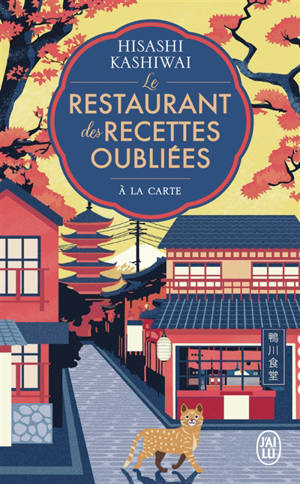 Le restaurant des recettes oubliées. A la carte