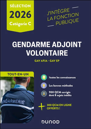 Gendarme adjoint volontaire : GAV APJA, GAV EP épreuves de sélection, catégorie C : tout-en-un 2026