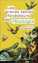 Les grands textes fondateurs de l'écologie