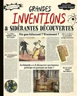 Grandes inventions & sidérantes découvertes