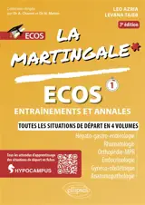 La martingale. Hépato-gastro-entérologie, rhumatologie, orthopédie-MPR, endocrinologie, gynéco-obstétrique, anatomopathologie