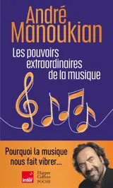 Les pouvoirs extraordinaires de la musique
