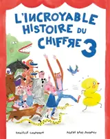 L'incroyable histoire du chiffre 3