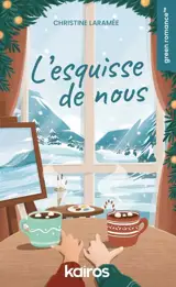 L'esquisse de nous