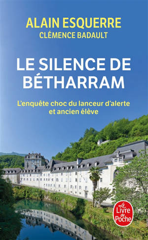 Le silence de Bétharram : l'enquête choc du lanceur d'alerte et ancien élève