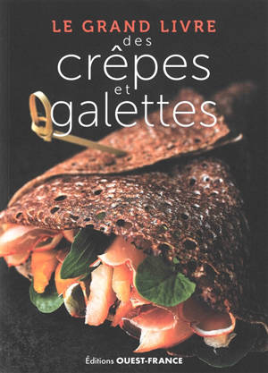 Le grand livre des crêpes et galettes