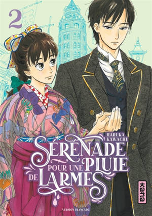 Sérénade pour une pluie de larmes. Vol. 2