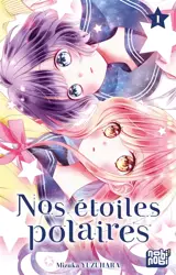 Nos étoiles polaires. Vol. 1