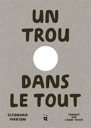 Un trou dans le tout