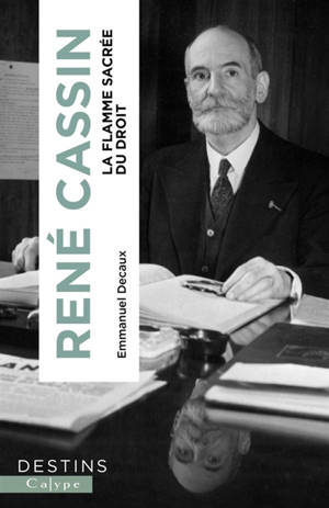René Cassin : la force du droit