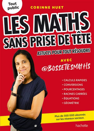 Les maths sans prise de tête
