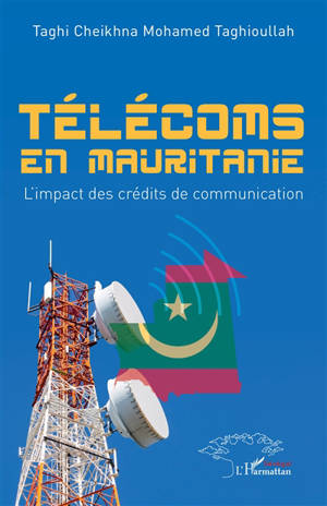 Télécoms en Mauritanie : l'impact des crédits à la consommation