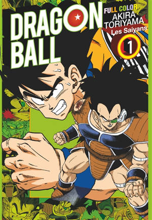 Dragon ball : full color : les Saiyans. Vol. 1