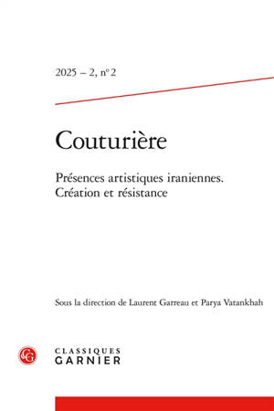Couturière, n° 2. Présence artistique iranienne : création et résistance