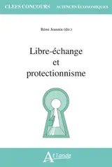 Libre-échange et protectionnisme