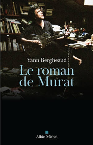 Le roman de Murat