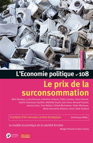 Economie politique (L'), n° 108. Le prix de la surconsommation