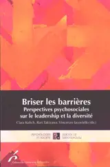 Briser les barrières : perspectives psychosociales sur le leadership et la diversité