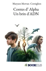 Les contes d’un brin d’ADN